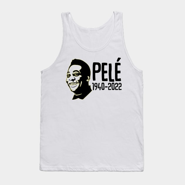 RIP PELÉ THE LEGAND OF FOOTBALL Tank Top by NAYAZstore